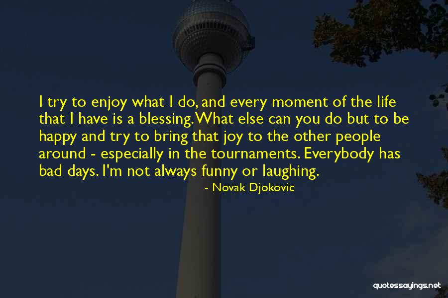 Maristella Feustle Quotes By Novak Djokovic Maristella Feustle Quotes By Novak Djokovic