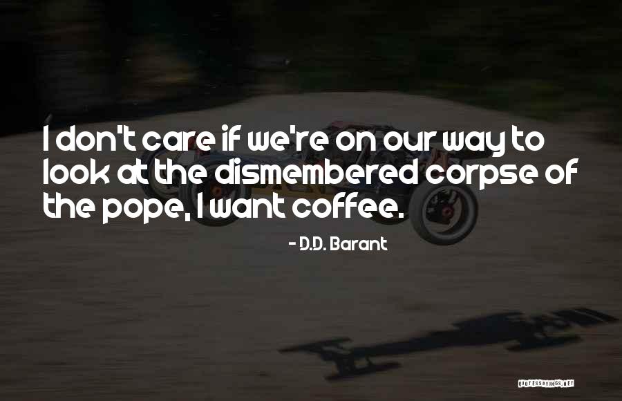 Marists Priests Quotes By D.D. Barant Marists Priests Quotes By D.D. Barant