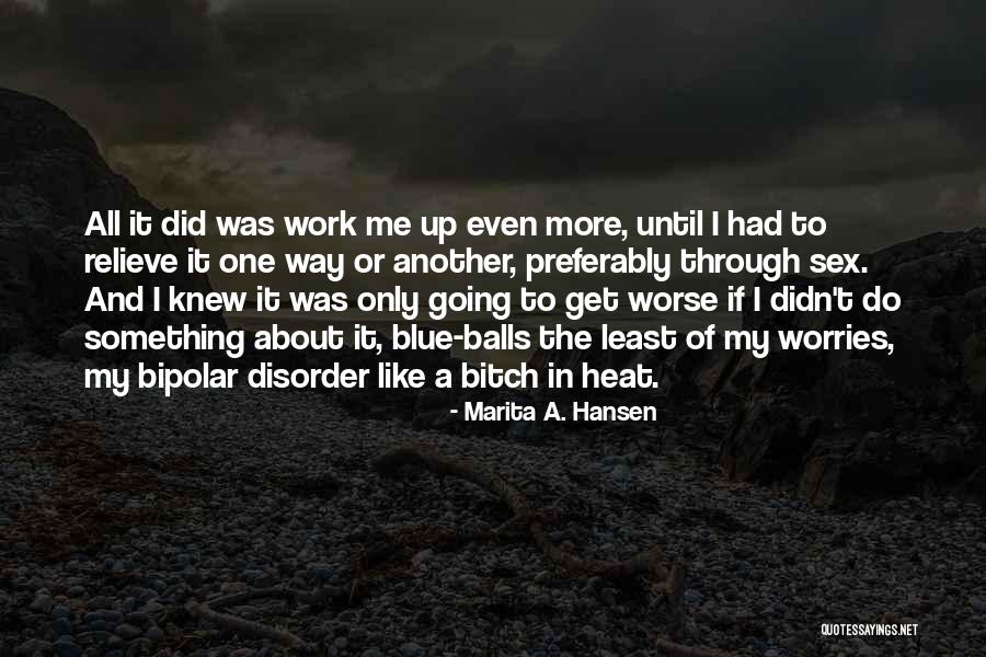 Marita A. Hansen Quotes 1510657