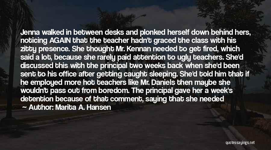 Marita A. Hansen Quotes 1652911