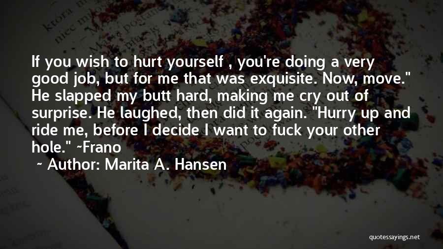 Marita A. Hansen Quotes 975303