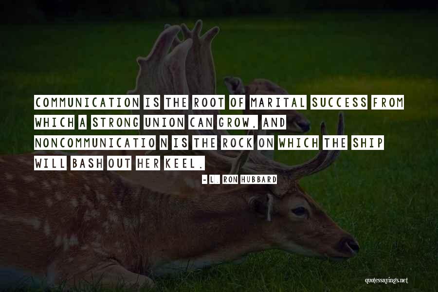 Marital Communication Quotes By L. Ron Hubbard Marital Communication Quotes By L. Ron Hubbard
