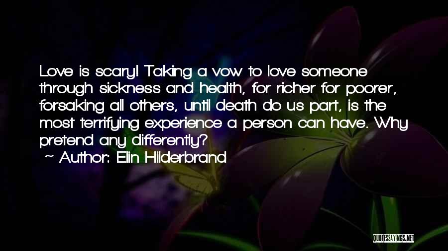 Marital Love Quotes By Elin Hilderbrand