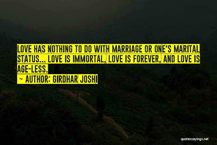 Marital Love Quotes By Girdhar Joshi