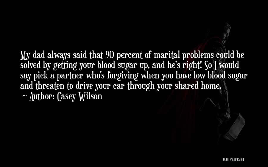 Marital Quotes By Casey Wilson