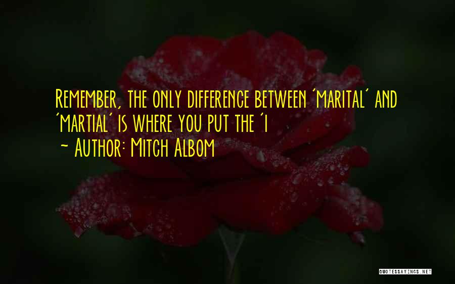 Marital Quotes By Mitch Albom