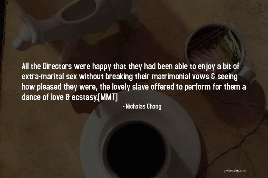 Marital Vows Quotes By Nicholas Chong Marital Vows Quotes By Nicholas Chong