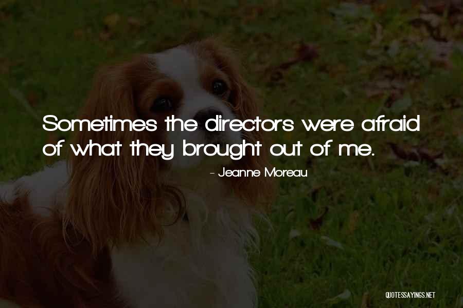 Maritere Esteve Quotes By Jeanne Moreau Maritere Esteve Quotes By Jeanne Moreau