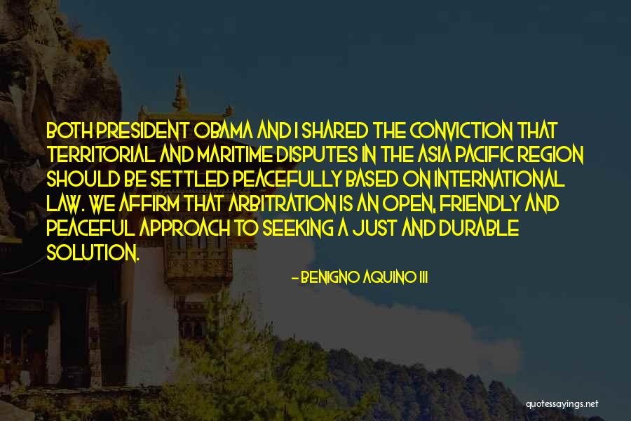 Maritime Quotes By Benigno Aquino III Maritime Quotes By Benigno Aquino III