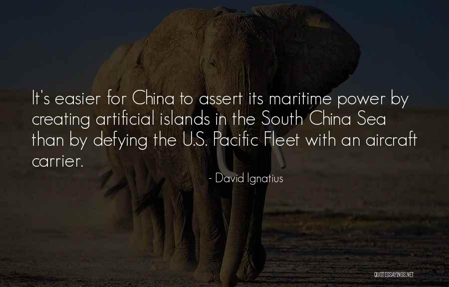 Maritime Quotes By David Ignatius