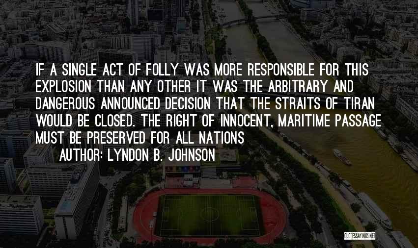 Maritime Quotes By Lyndon B. Johnson