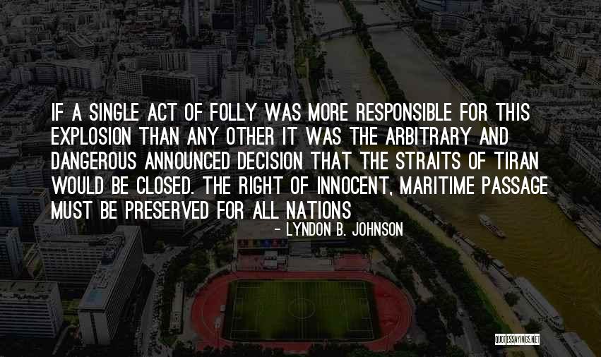 Maritime Quotes By Lyndon B. Johnson Maritime Quotes By Lyndon B. Johnson