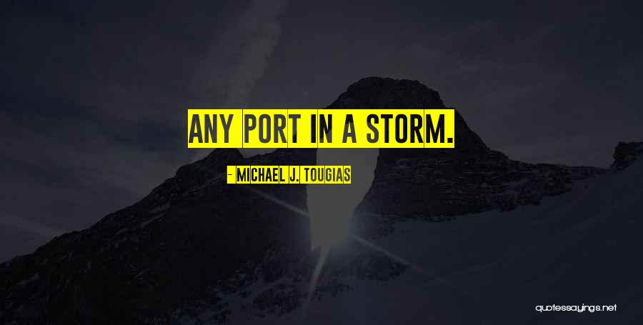 Maritime Quotes By Michael J. Tougias