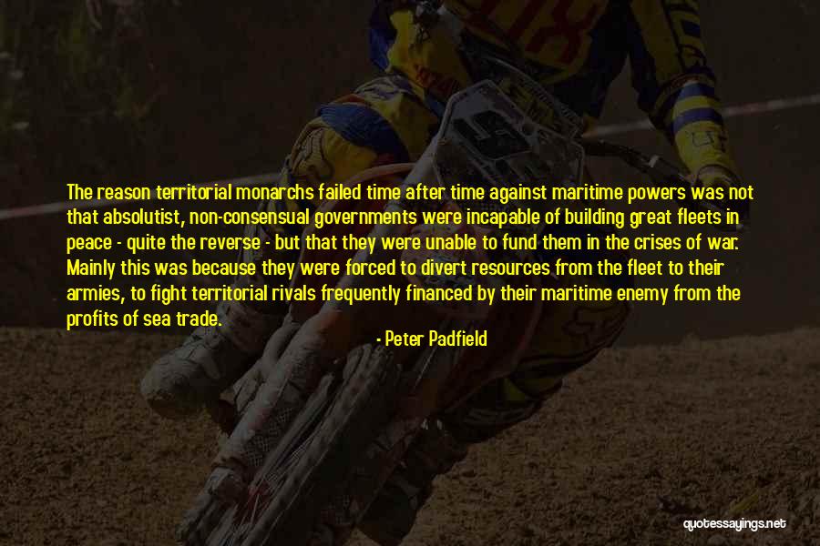 Maritime Quotes By Peter Padfield Maritime Quotes By Peter Padfield