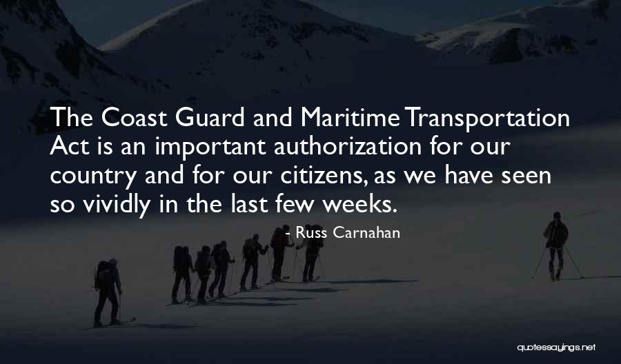 Maritime Quotes By Russ Carnahan