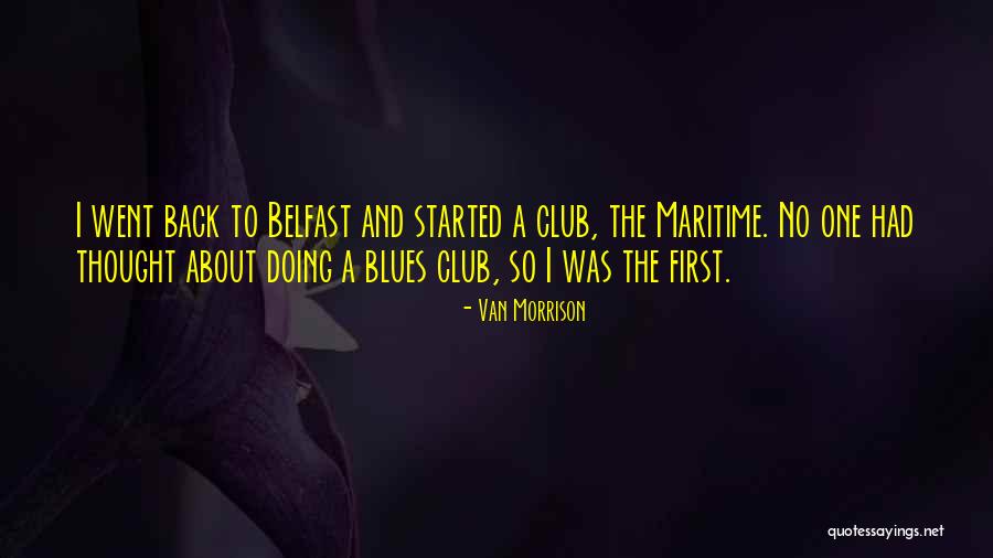 Maritime Quotes By Van Morrison Maritime Quotes By Van Morrison
