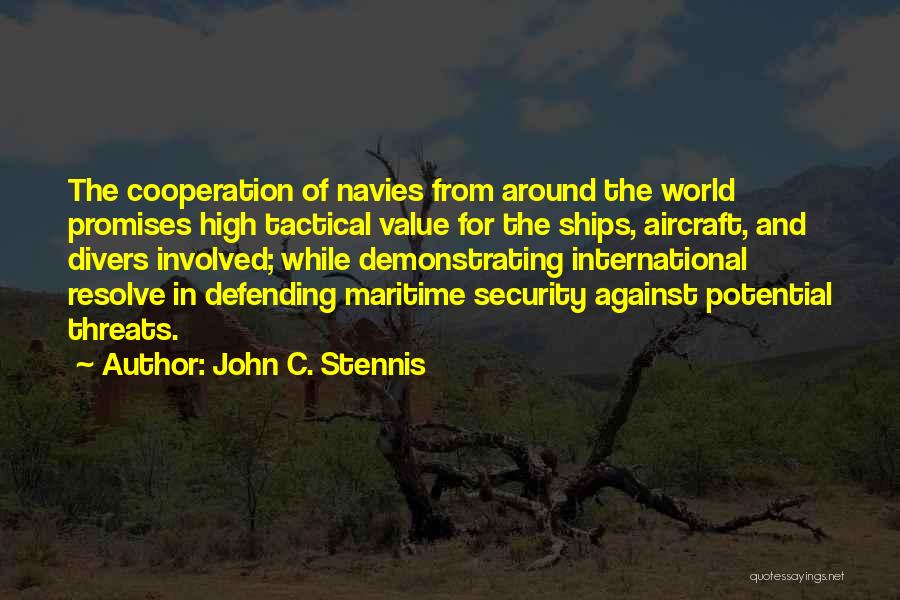 Maritime Security Quotes By John C. Stennis