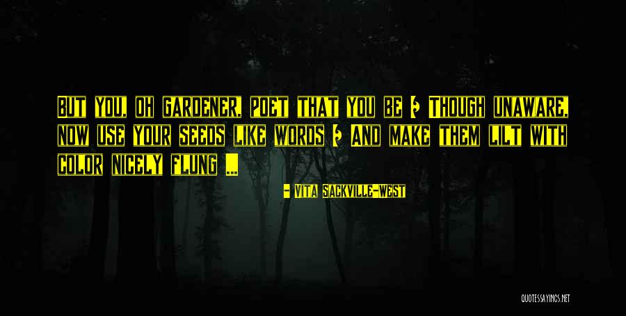 Mariyam Nafees Quotes By Vita Sackville-West Mariyam Nafees Quotes By Vita Sackville-West