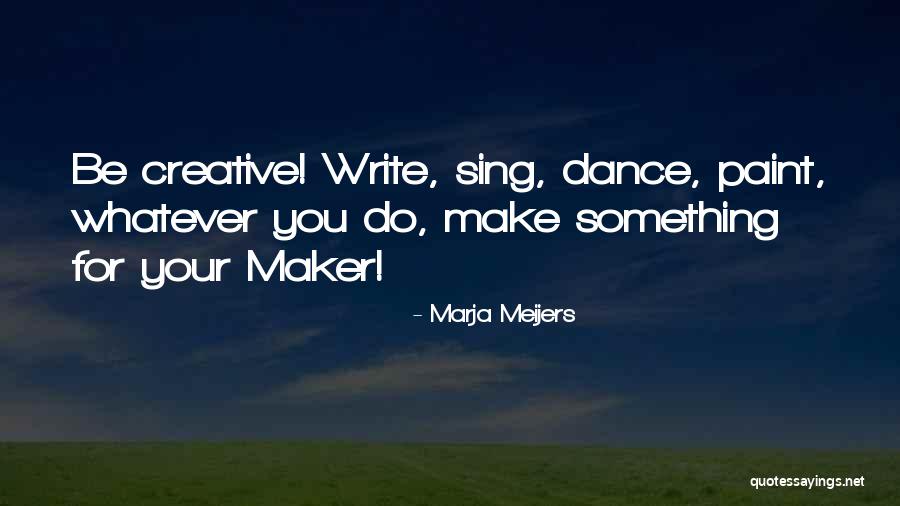 Marja Meijers Quotes 1948826 Marja Meijers Quotes 1948826