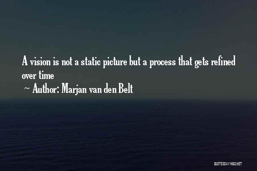 Marjan Van Den Belt Quotes 1226680