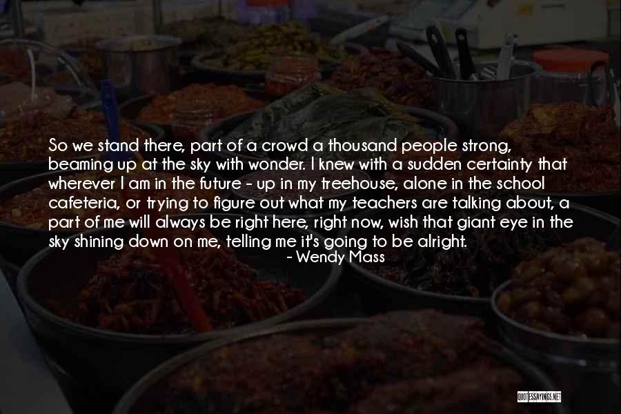 Marjana Kondi Quotes By Wendy Mass Marjana Kondi Quotes By Wendy Mass