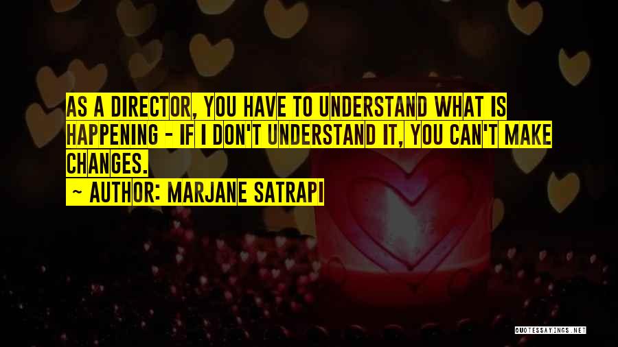 Marjane Quotes By Marjane Satrapi