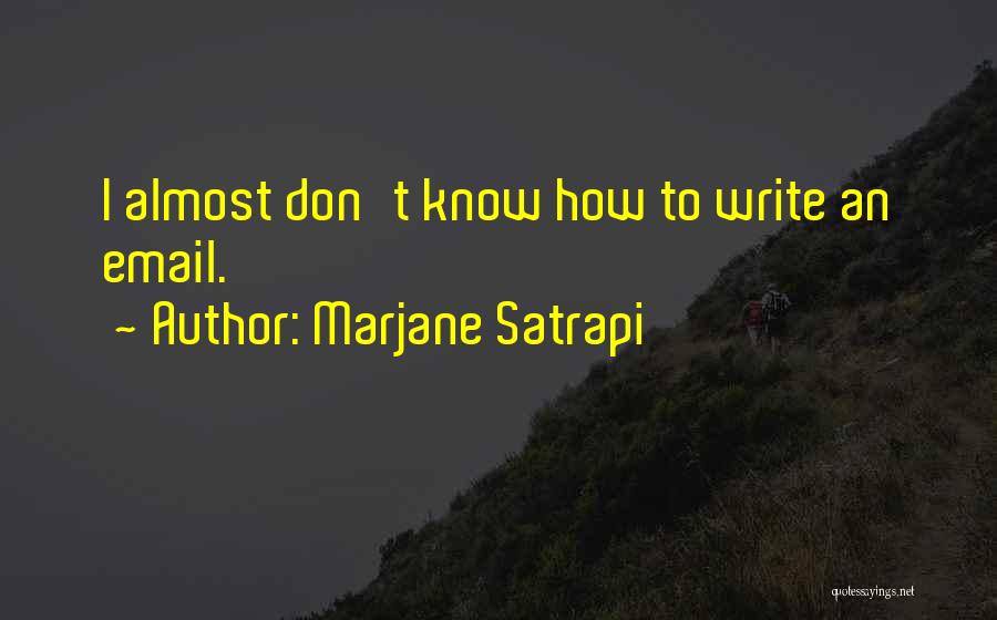 Marjane Quotes By Marjane Satrapi