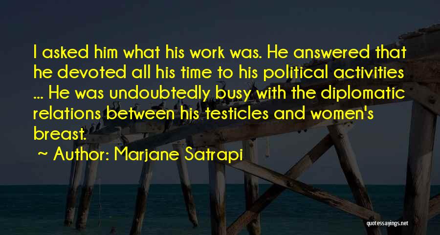 Marjane Quotes By Marjane Satrapi