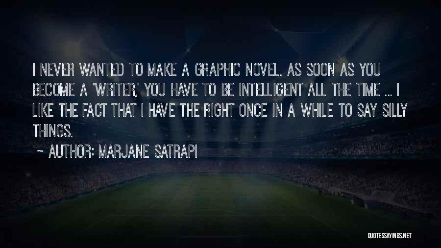 Marjane Quotes By Marjane Satrapi