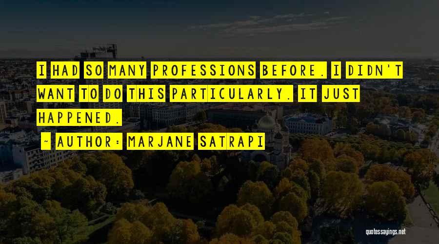 Marjane Satrapi Quotes 1322564