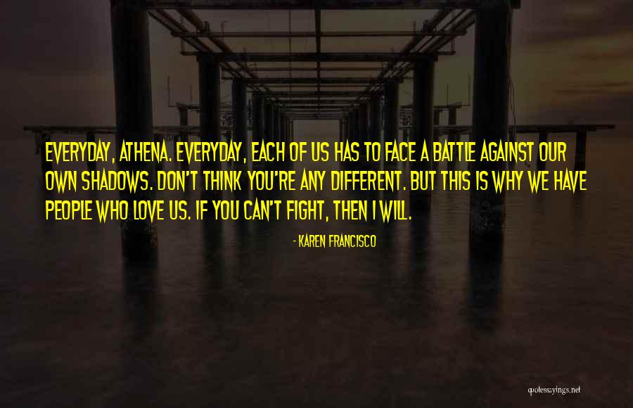 Marjas Je Quotes By Karen Francisco Marjas Je Quotes By Karen Francisco