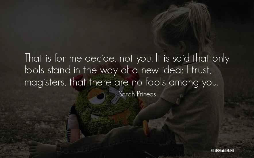Marjeta Dervishi Quotes By Sarah Prineas Marjeta Dervishi Quotes By Sarah Prineas