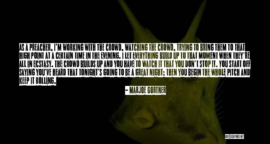 Marjoe Gortner Quotes 2063720 Marjoe Gortner Quotes 2063720