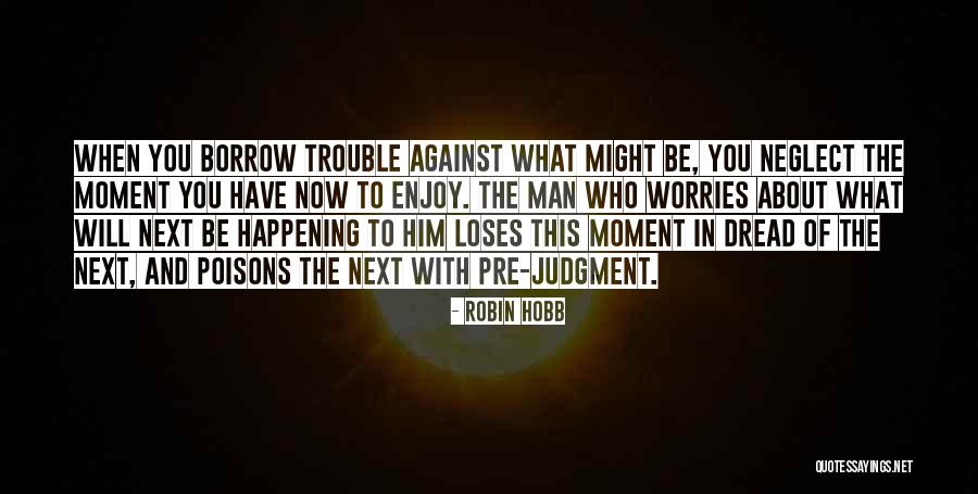 Marjohn Marketing Quotes By Robin Hobb Marjohn Marketing Quotes By Robin Hobb