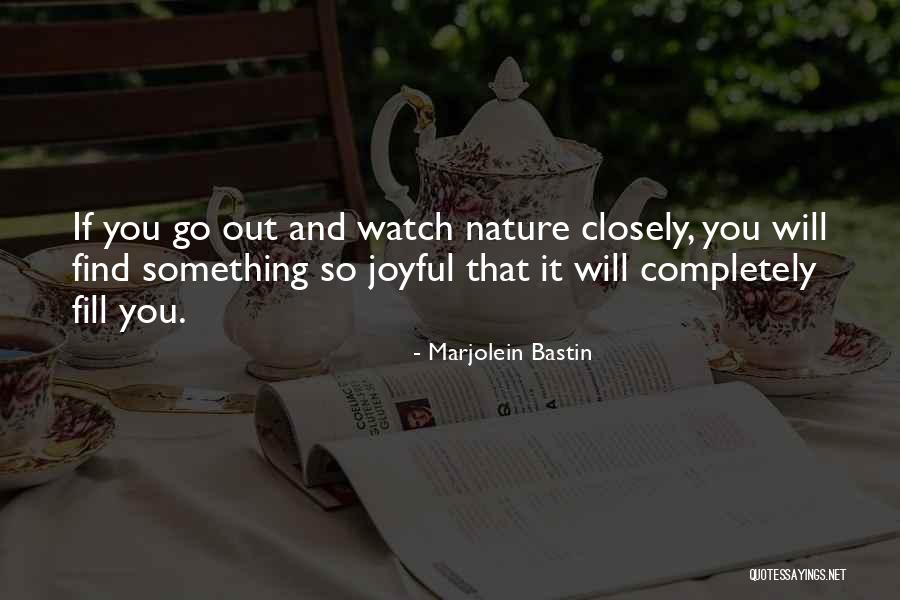 Marjolein Bastin Quotes 1105037