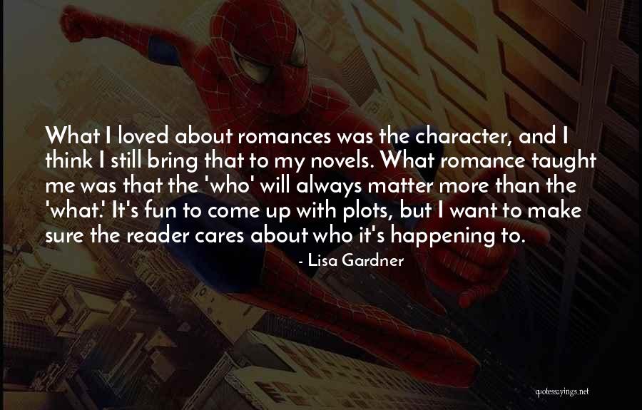 Marjolijn Kruid Quotes By Lisa Gardner Marjolijn Kruid Quotes By Lisa Gardner