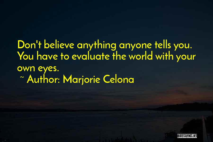 Marjorie Celona Quotes 1326259
