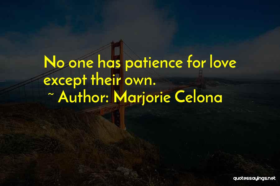 Marjorie Celona Quotes 95215