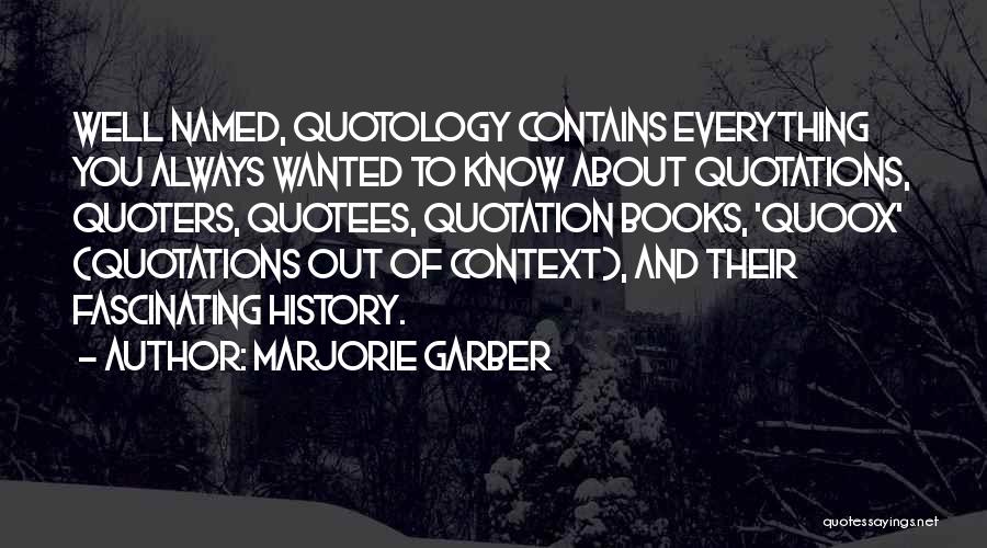 Marjorie Garber Quotes 1370873