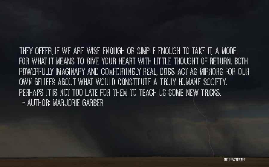 Marjorie Garber Quotes 272585
