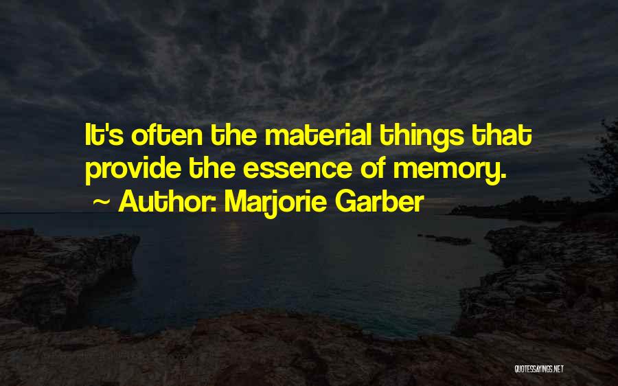 Marjorie Garber Quotes 384378