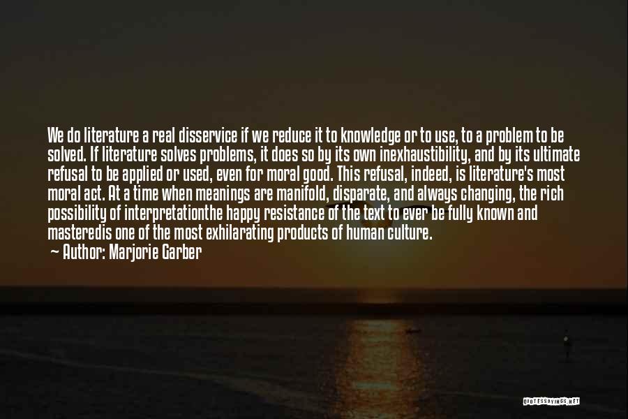 Marjorie Garber Quotes 847033