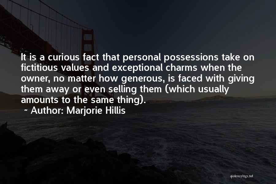 Marjorie Hillis Quotes 930103