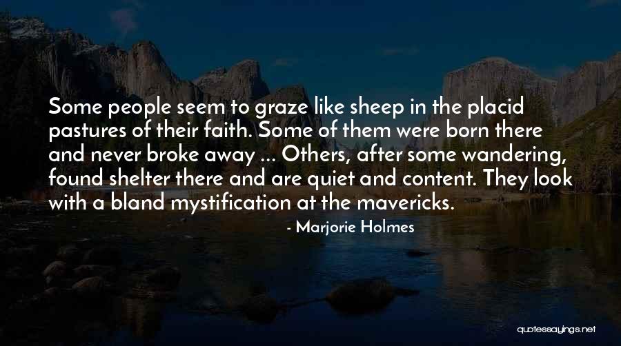 Marjorie Holmes Quotes 969406