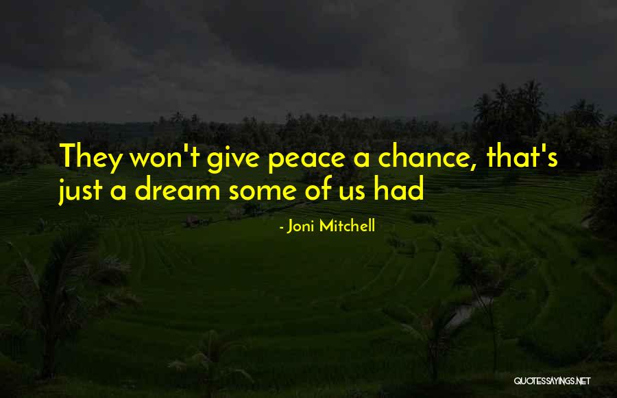 Marjorie Jackson Quotes By Joni Mitchell Marjorie Jackson Quotes By Joni Mitchell