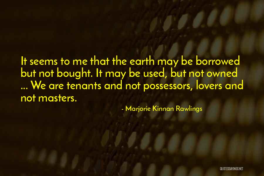 Marjorie Kinnan Rawlings Quotes 2196575