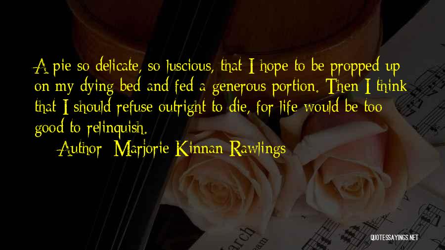 Marjorie Kinnan Rawlings Quotes 602343