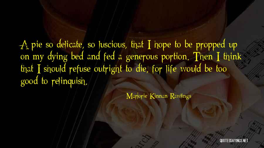 Marjorie Kinnan Rawlings Quotes 602343