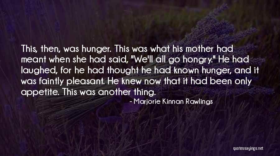 Marjorie Kinnan Rawlings Quotes 945186