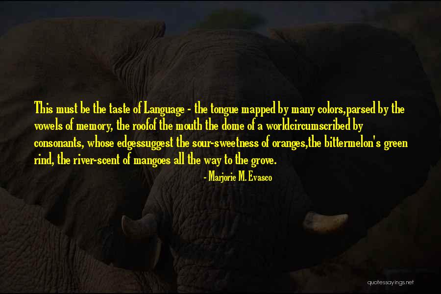 Marjorie M. Evasco Quotes 670410 Marjorie M. Evasco Quotes 670410